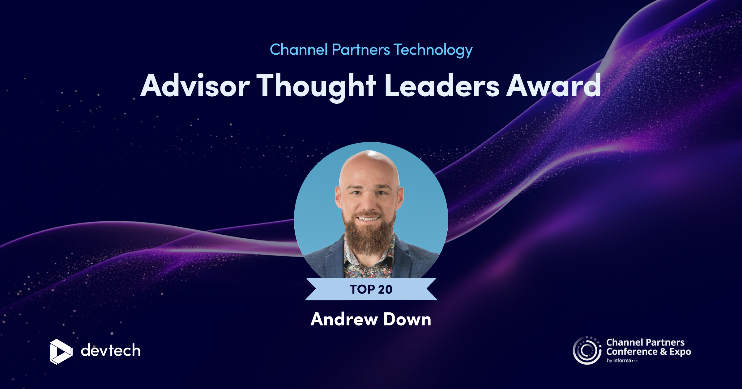 Devtech’s Andrew Down Recognized with Channel Partners Technology Advisor Thought Leaders Award